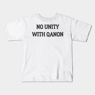 No Unity With Q Kids T-Shirt